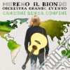 Moreno Il Biondo & Orchestra Grande Evento - Canzoni Senza Confini cd