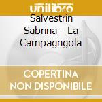 Salvestrin Sabrina - La Campagngola cd