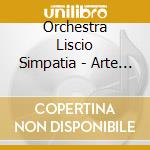Orchestra Liscio Simpatia - Arte Contadina cd
