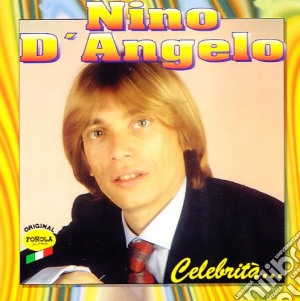 Nino D'Angelo - Celebrita' cd musicale di D'ANGELO NINO