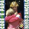 Nino D'Angelo - Core 'E Papa' cd