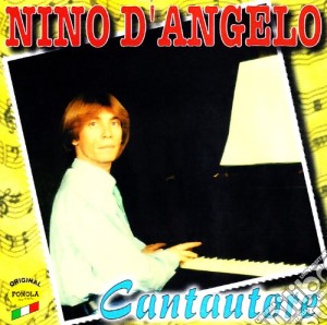 Nino D'Angelo - Cantautore cd musicale di D'ANGELO NINO