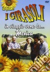 (Music Dvd) Girasoli (I) - In Viaggio Verso La...merica cd