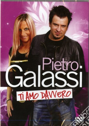 (Music Dvd) Pietro Galassi - Ti Amo Davvero cd musicale