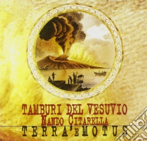 Tamburi Del Vesuvio - Terra E' Motus cd musicale di TAMBURI DEL VESUVIO