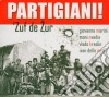 Zuf De Zur - Partigiani! cd