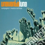 Compagnia Ri Musica Sixiliana - Unavantaluna cd