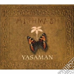 Mishmash - Yasaman cd musicale di MISH MASH