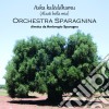 Orchestra Sparagnina - Aska Kalèddhamu cd