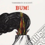 Tammurriata Di Scafati - Bum! cd