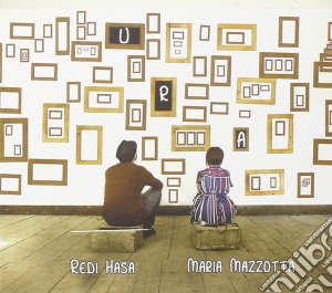 Redi Hasa / Maria Mazzotta - Ura cd musicale di Hasa Redi, Mazzotta Maria