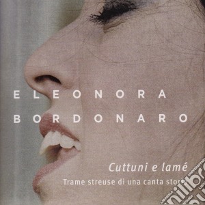 Eleonora Bordonaro - Cuttuni E Lame' cd musicale di Eleonora Bordonaro