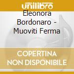 Eleonora Bordonaro - Muoviti Ferma cd