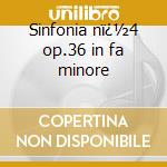 Sinfonia nï¿½4 op.36 in fa minore cd