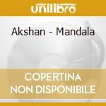 Akshan - Mandala cd