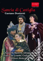 (Music Dvd) Gaetano Donizetti - Sancia Di Castiglia cd