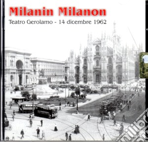 Milanin Milanon (2 Cd) cd musicale