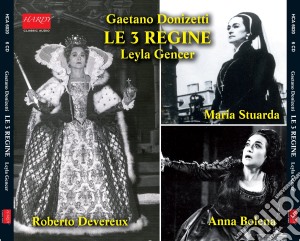 Gaetano Donizetti - Le Tre Regine (6 Cd) cd musicale di Gaetano Donizetti