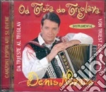 Denis Novato - Da Trieste A Triglav cd