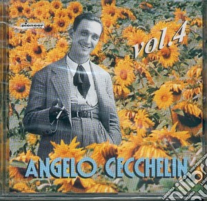 Angelo Cecchelin - Vol.4 cd musicale di Angelo Cecchelin