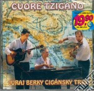 Jurai Berky Cigansky Trio - Cuore Tzigano cd musicale di Juraj berki cigansky trio