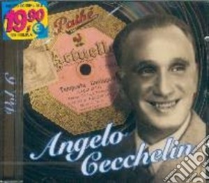 Angelo Cecchelin - Vol.6 cd musicale di Angelo Cecchelin