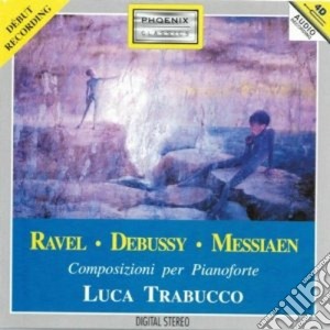 Maurice Ravel - Musica Per Pianoforte - Le Tombeau De Couperin cd musicale di Olivier Messiaen