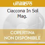 Ciaccona In Sol Mag. cd musicale di Handel georg friedri