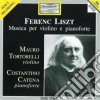 Franz Liszt - Opere Per Violino E Pianoforte: Gran Duo Concertante, Epitalamo, La Notte cd