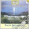 Pyotr Ilyich Tchaikovsky - Notturno N.4 Op.19, Aveu Passione', Tendres Reproches Op.73 N.3 - Naum Shtarkman cd
