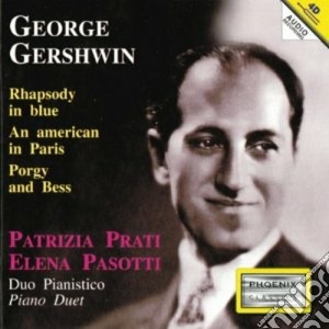 George Gershwin - Rhapsody In Blue, An American In Paris, Porgy And Bess cd musicale di George Gershwin