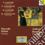 Marcello Defant / Andrea Bambace: Plays S.Lazzari, F.Anzoletti, R.Lazzari, M.Anzoletti (2 Cd) cd