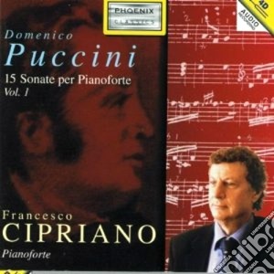 Domenico Puccini - 15 Sonate Per Pianoforte (vol.1) cd musicale di PUCCINI DOMENICO VIN