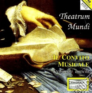 Theatrum Mundi - Antologia Di Musiche Rinascimentali cd musicale