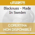 Blacknuss - Made In Sweden cd