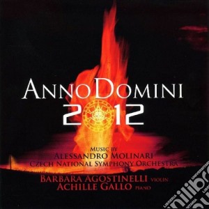 Alessandro Molinari - Anno Domini 2012 cd musicale di Alessandro Molinari
