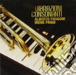 Alberto Frugoni / Irene Frigo - Vibrazioni Consonanti cd