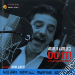 Vittorio Matteucci - Do It! cd musicale di Vittorio Matteucci
