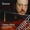 Solisti Di Pavia (I) / Enrico Dindo - Dediche cd