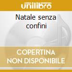Natale senza confini cd