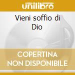 Vieni soffio di Dio cd