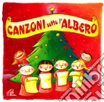 Canzoni sotto l'albero. Compilation per bambini. CD Audio cd