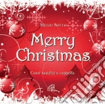Merry Christmas. Canti natalizi a cappella. CD Audio cd