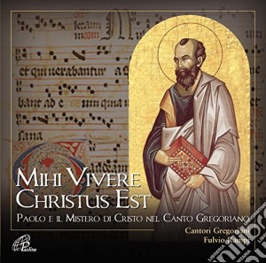 Mihi Vivere Christus Est cd musicale di Paoline