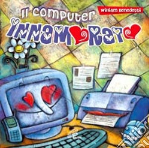 Il Computer Innamorato cd musicale di Paoline