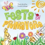 Festa di primavera. CD Audio cd