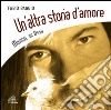 Altra storia d'amore. CD-ROM (Un) cd