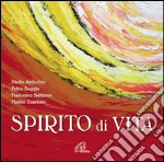 Spirito di vita. CD Audio cd