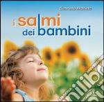 Salmi dei bambini. CD-ROM (I)