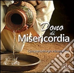 Dono di misericordia cd